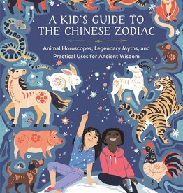 Hachette A Kid's Guide to the Chinese Zodiac