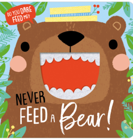 Make Believe Ideas Never Feed A Bear!