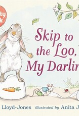 Penguin Random House Skip to the Loo, My Darling! A Potty Book