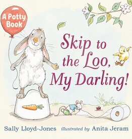 Penguin Random House Skip to the Loo, My Darling! A Potty Book