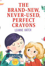 Penguin Random House The Brand-New, Never-Used, Perfect Crayons