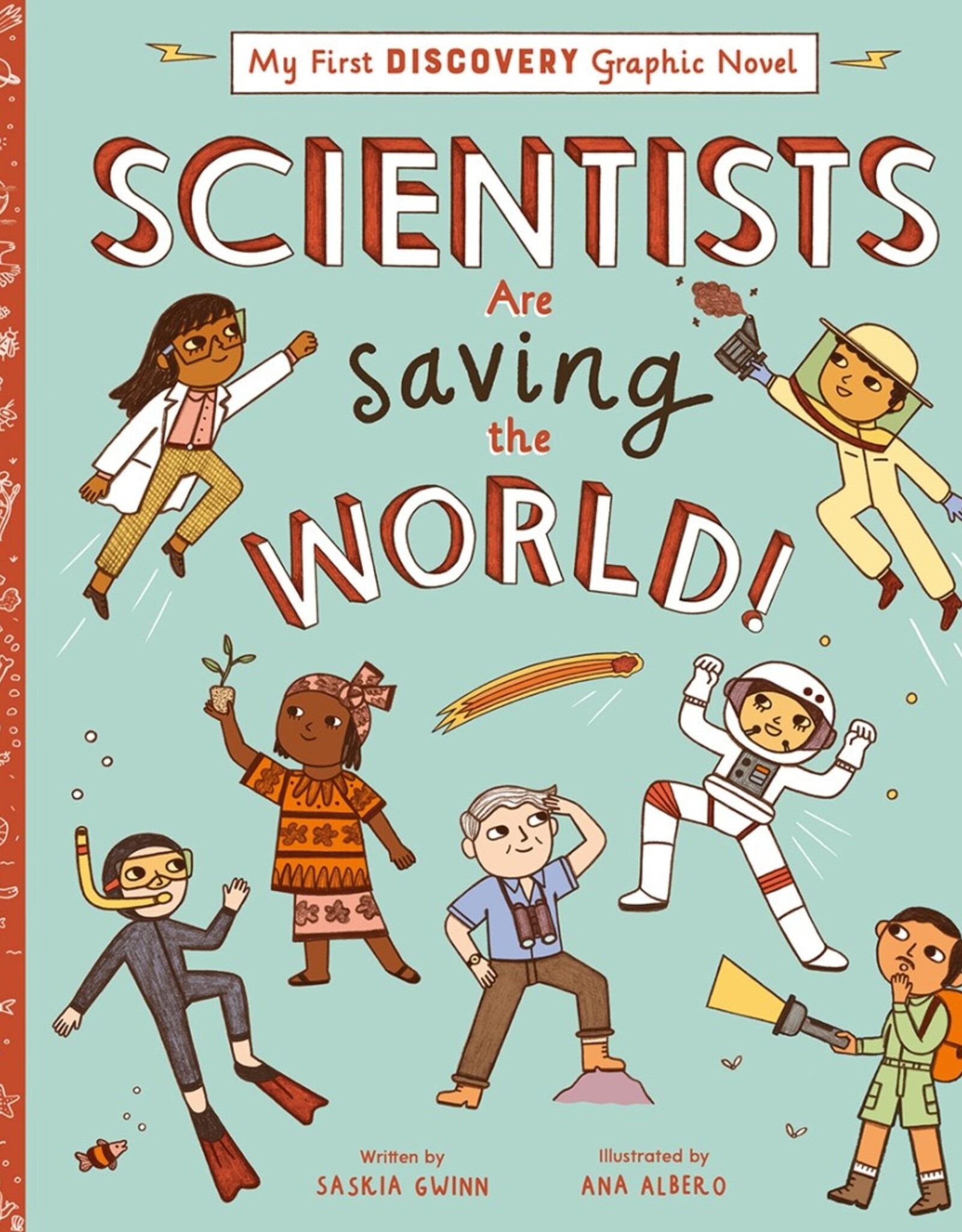 Abrams Scientists Are Saving the World!