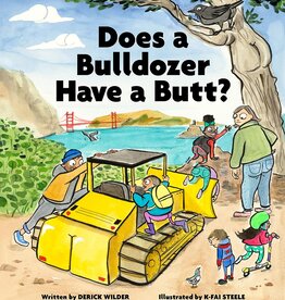 Chronicle Books Does a Bulldozer Have a Butt?