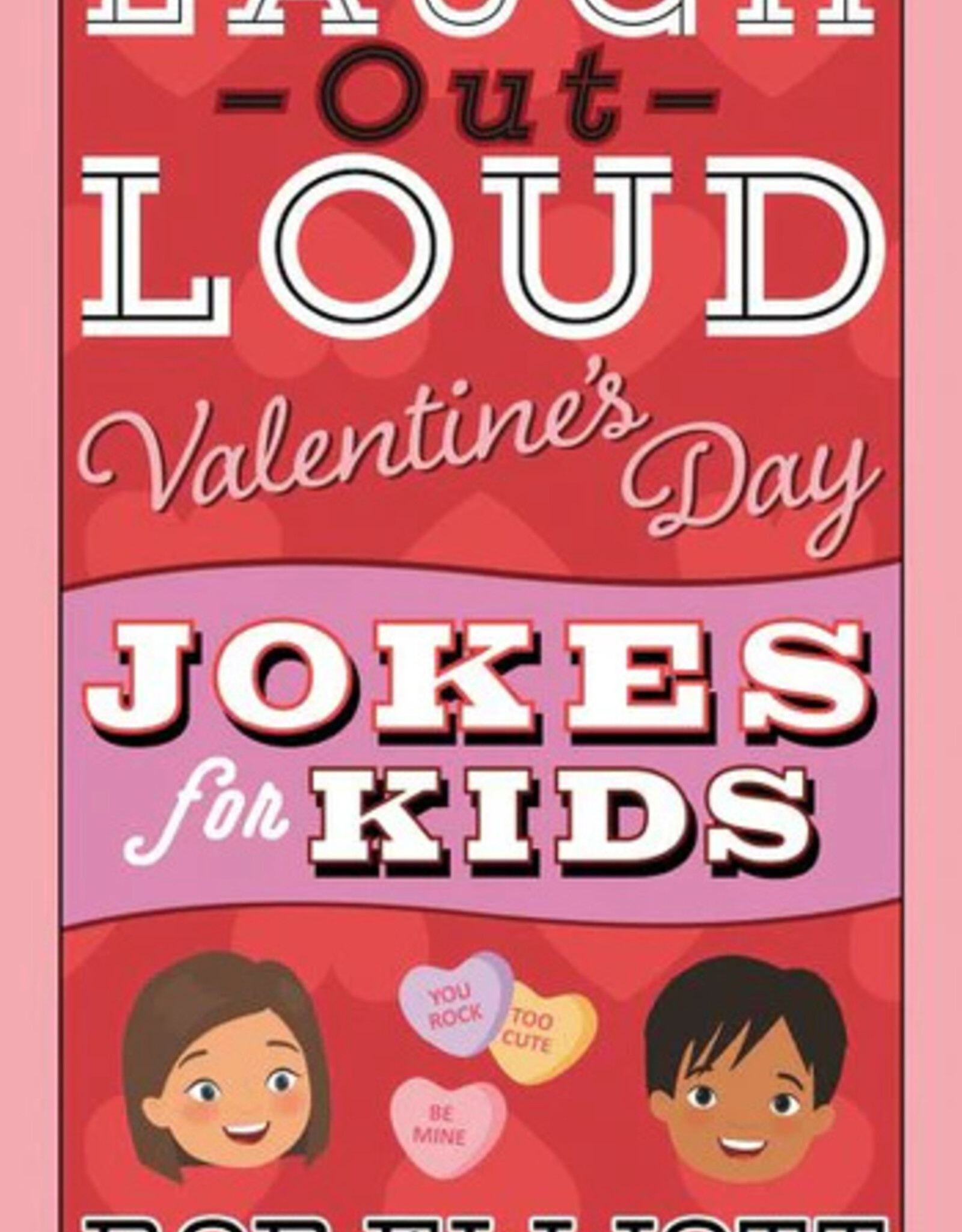 Harper Collins Laugh-Out-Loud Valentine's Day Jokes for Kids