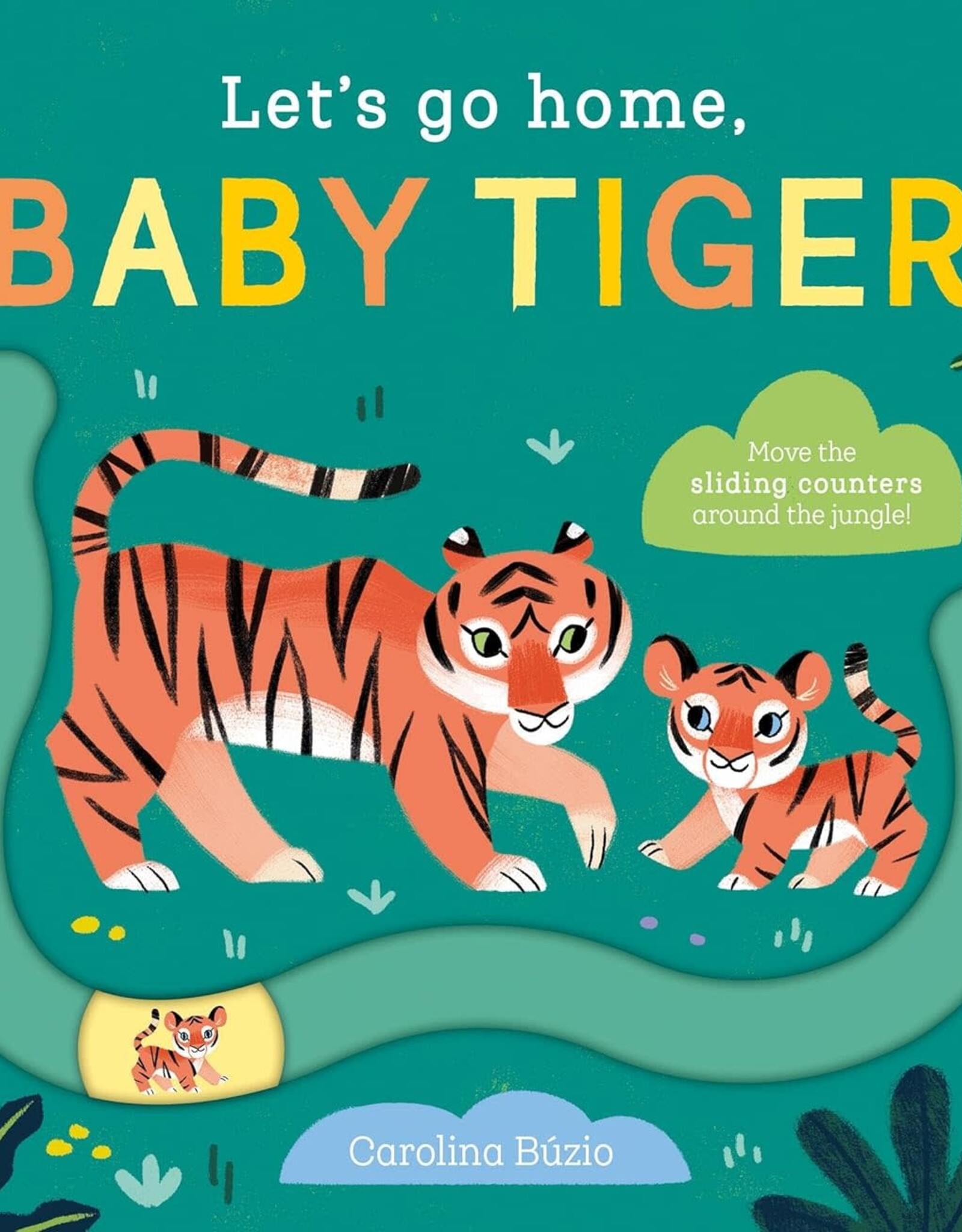 Hachette Let's Go Home, Baby Tiger