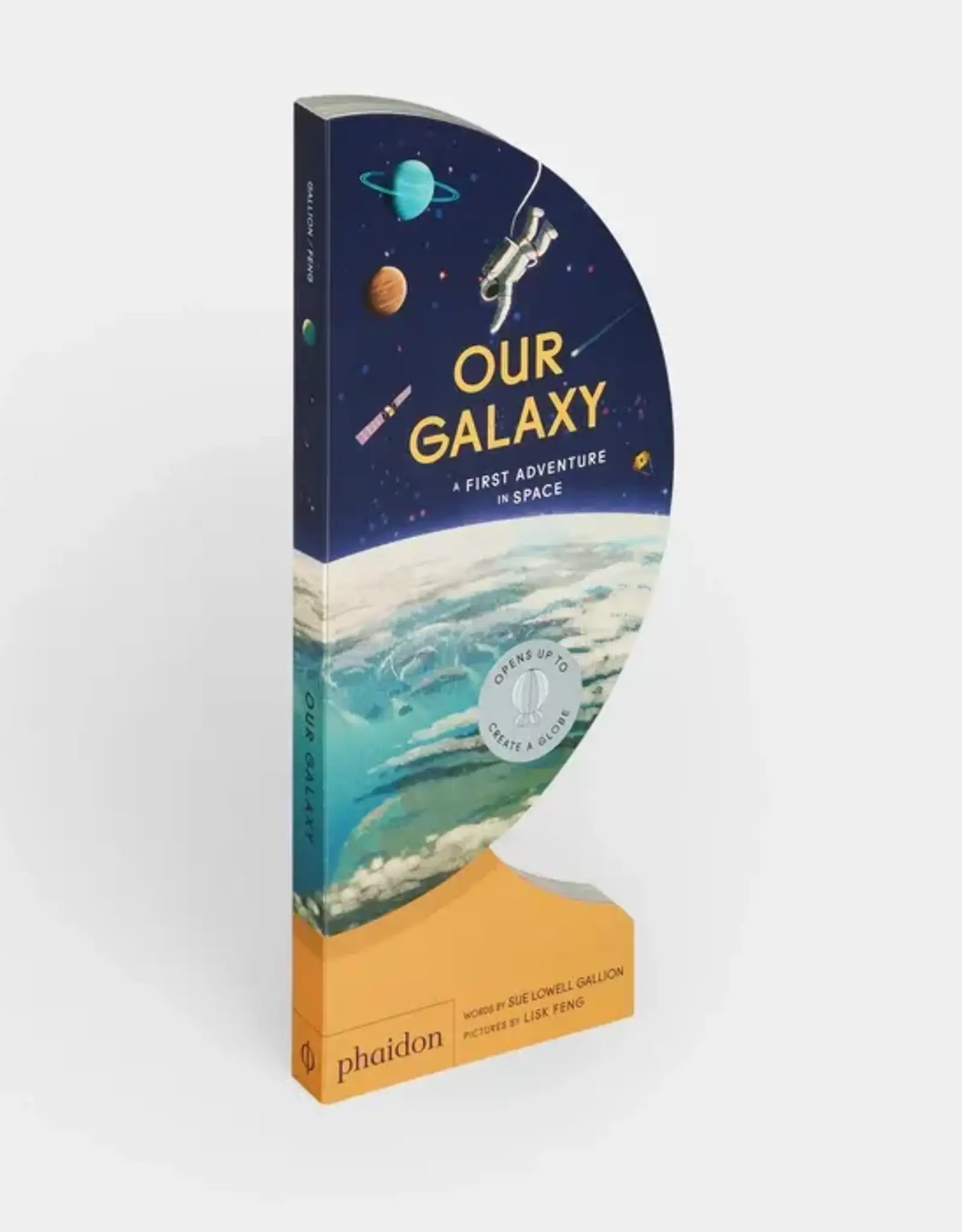 Phaidon Our Galaxy: A First Adventure in Space