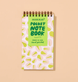 And Here We Are Pocket Notebook: Pistachios