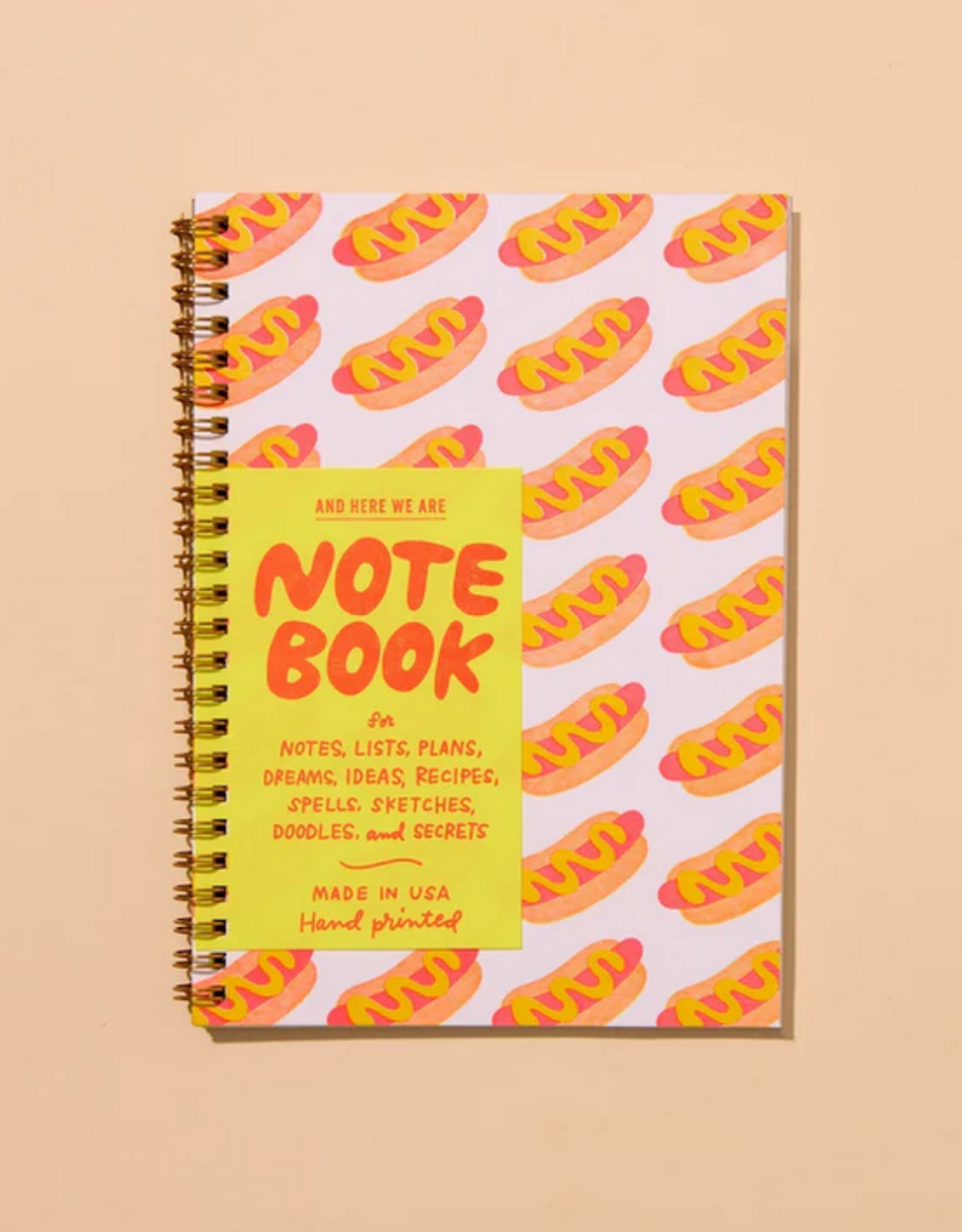And Here We Are Spiral Notebook: Hotdog