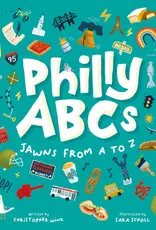 Schiffer Publishing Philly ABCs : Jawns from A to Z