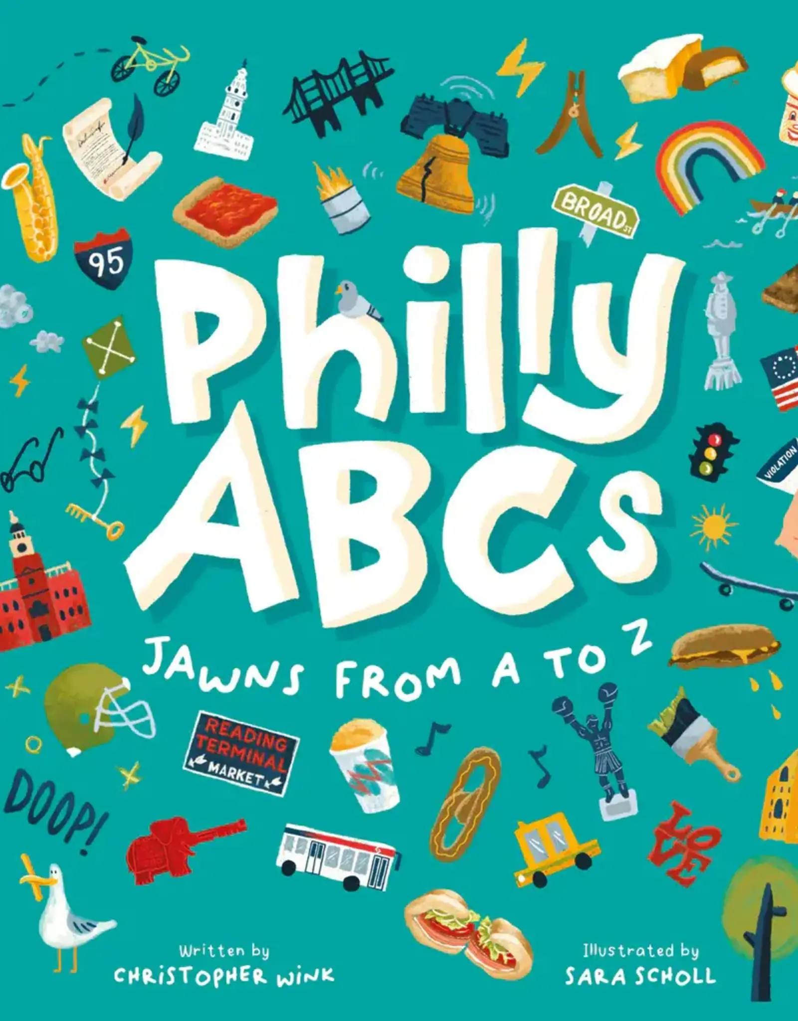 Schiffer Publishing Philly ABCs : Jawns from A to Z