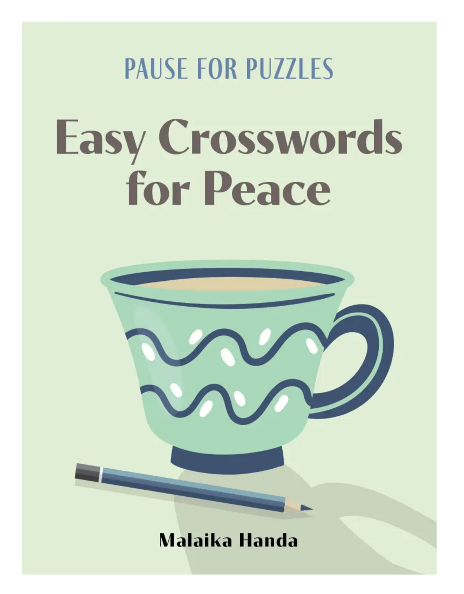 Hachette Pause for Puzzles: Easy Crosswords for Peace