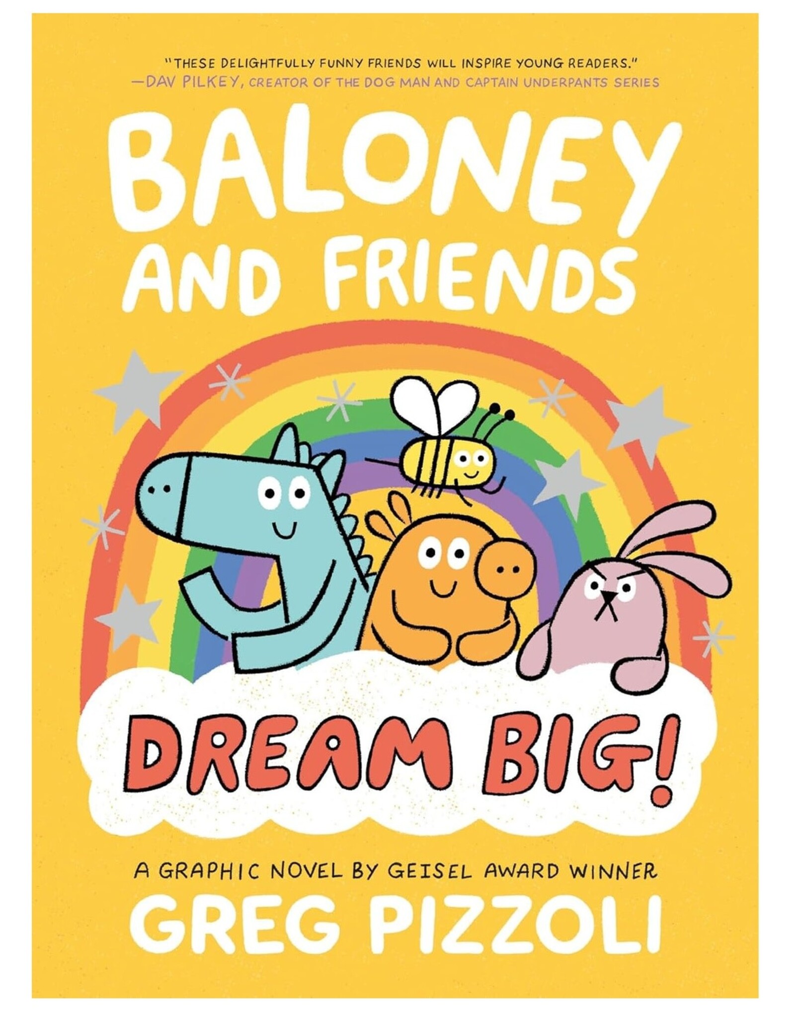 Hachette Baloney and Friends: Dream Big! (Baloney & Friends, 3)