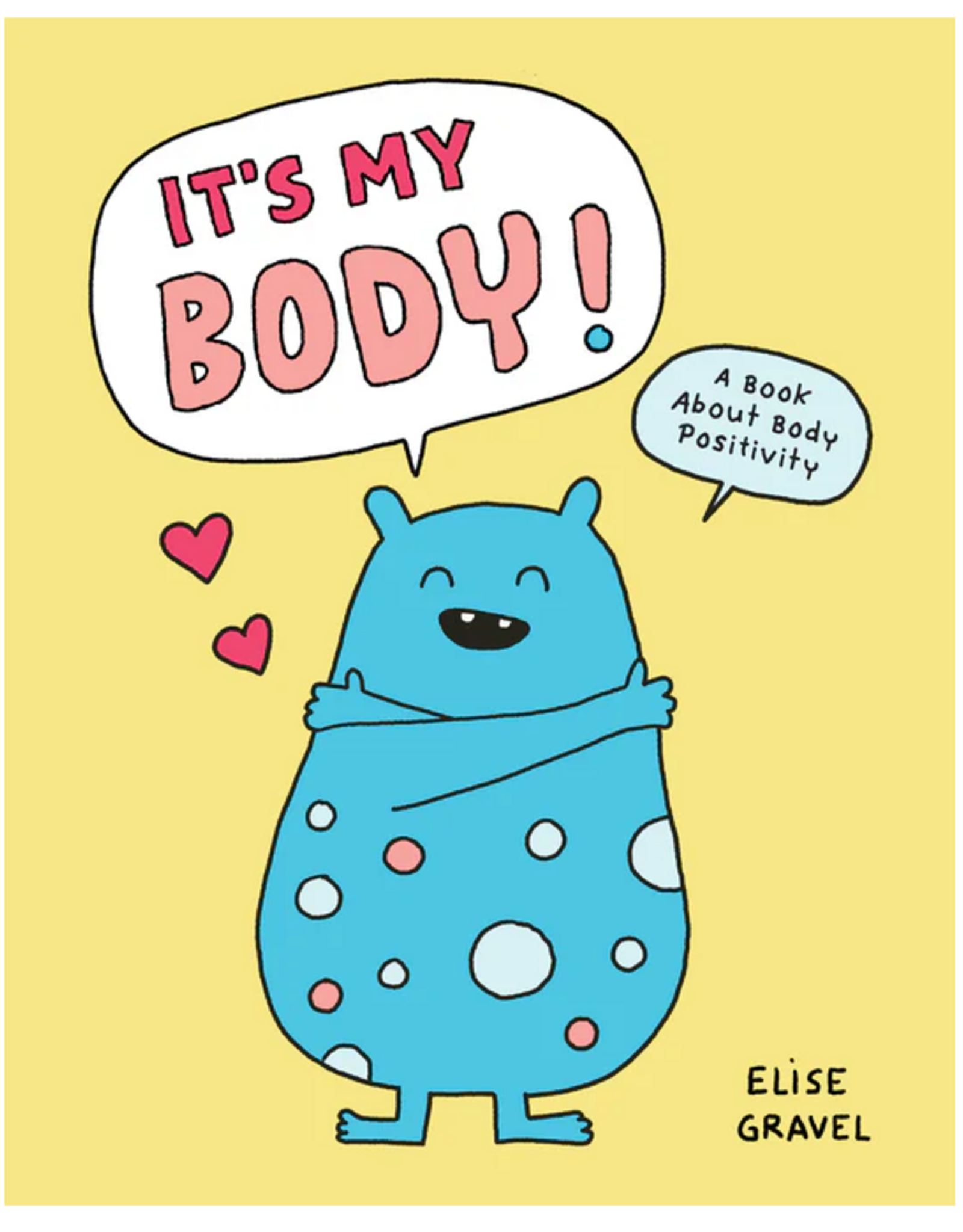 Chronicle Books It’s My Body!