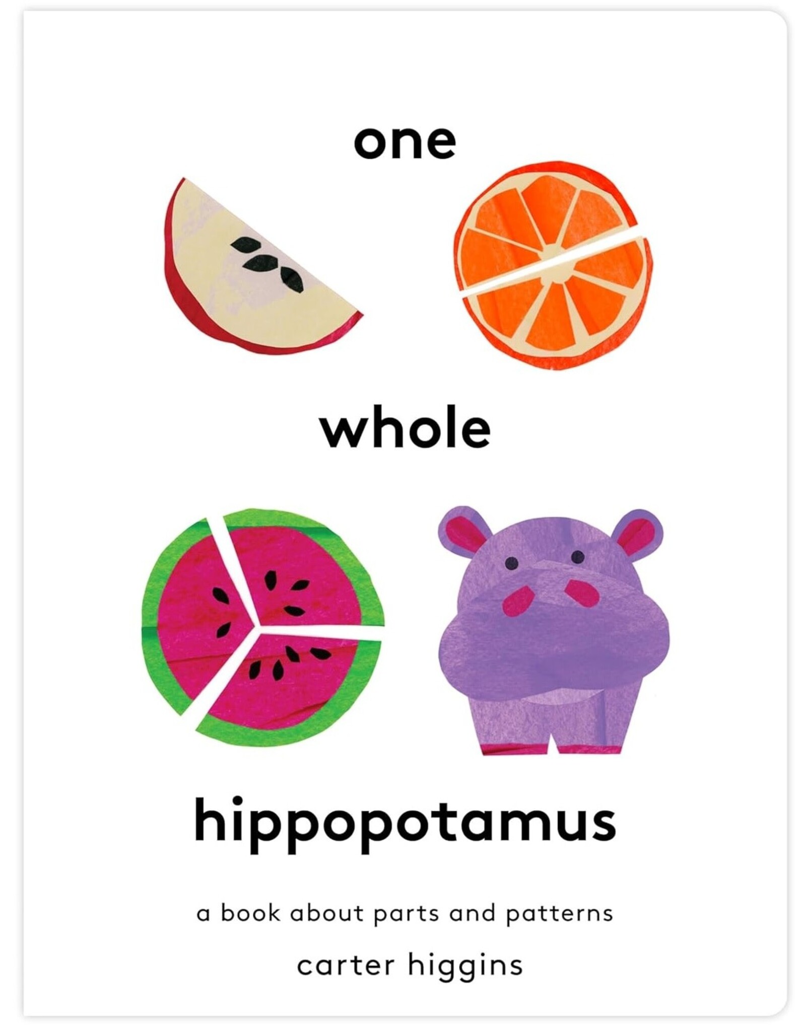 Chronicle Books One Whole Hippopotamus