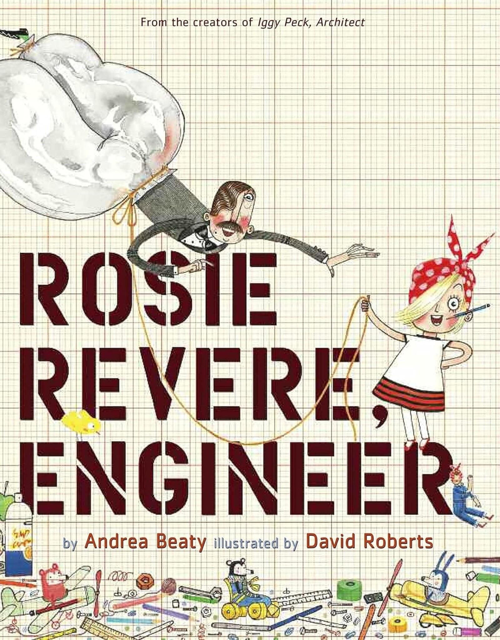 Abrams Rosie Revere, Engineer