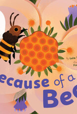 Chronicle Books Because of a Bee