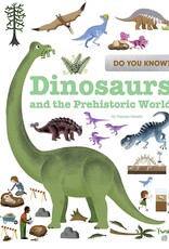 Chronicle Books Do You Know?: Dinosaurs  and the Prehistoric World