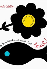 Chronicle Books My First Black and White  Book: Touch!