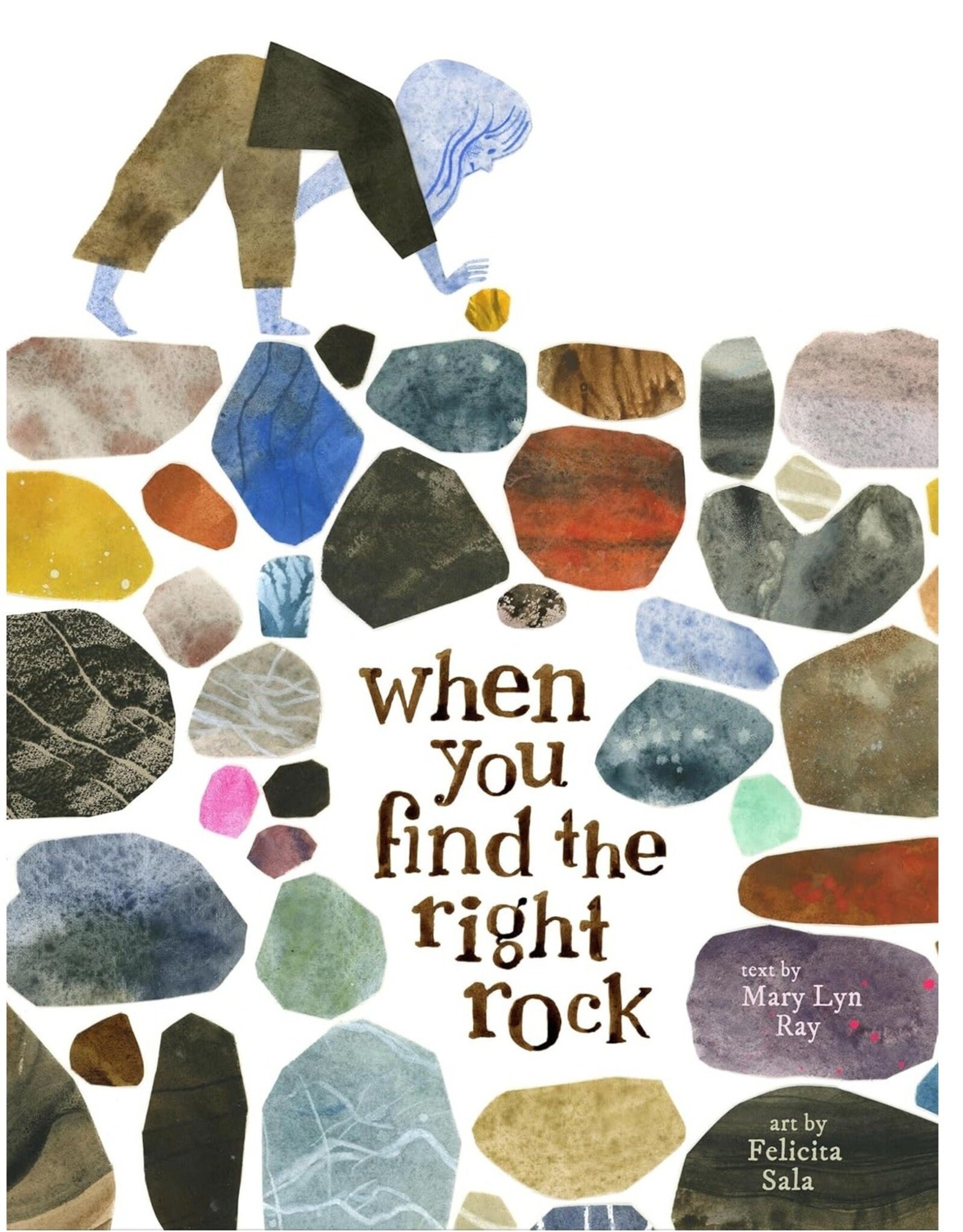 Chronicle Books When You Find the  Right Rock