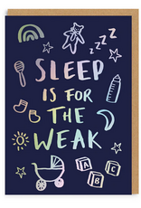 Ohh Deer Card:  Sleep Is For The Weak