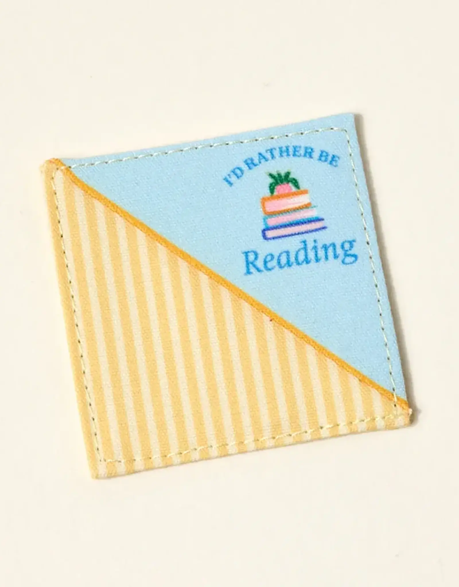 The Darling Effect Corner Keeper Fabric Bookmark-I'd Rather  Be Readin