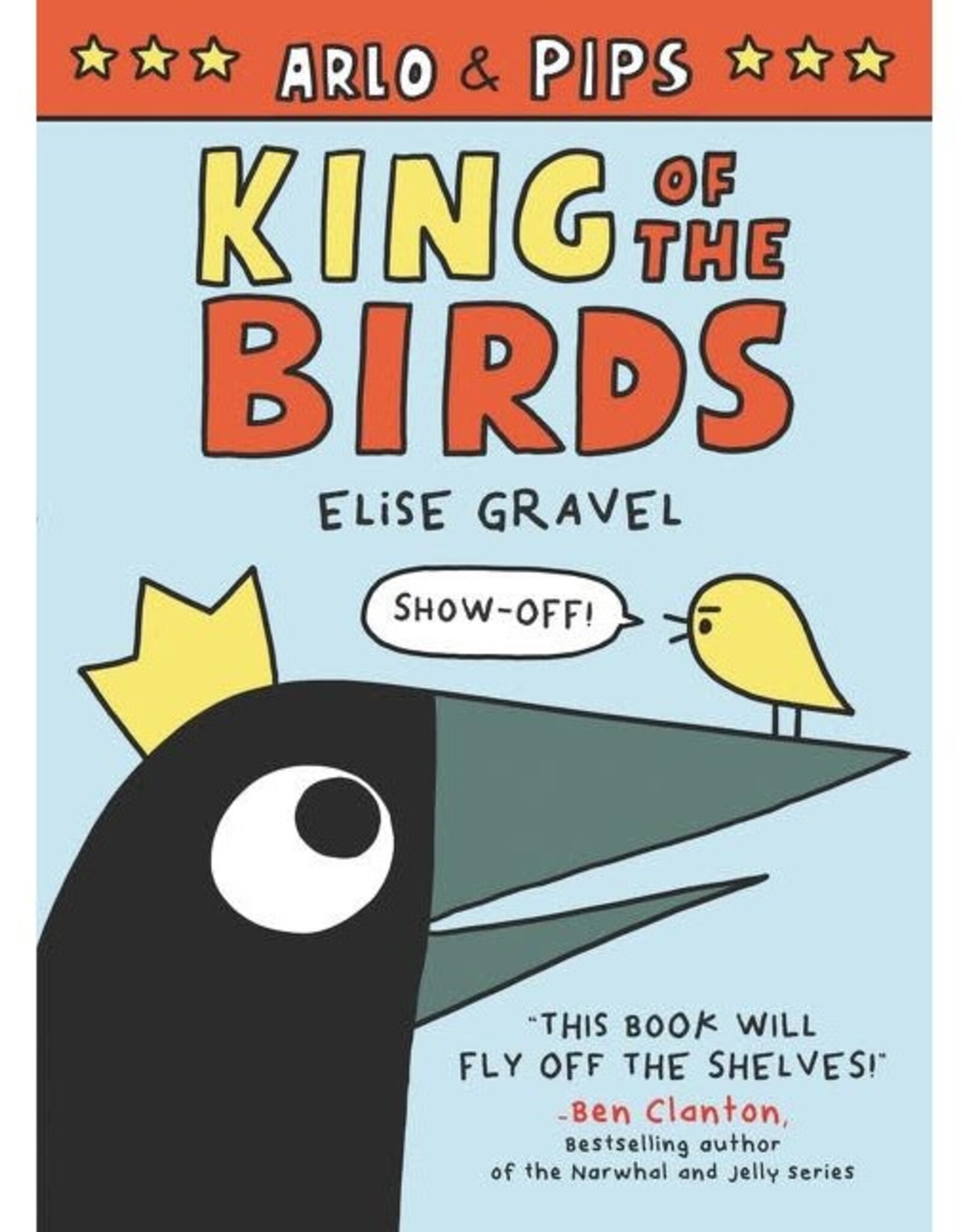 Harper Collins Arlo & Pips: King of the Birds