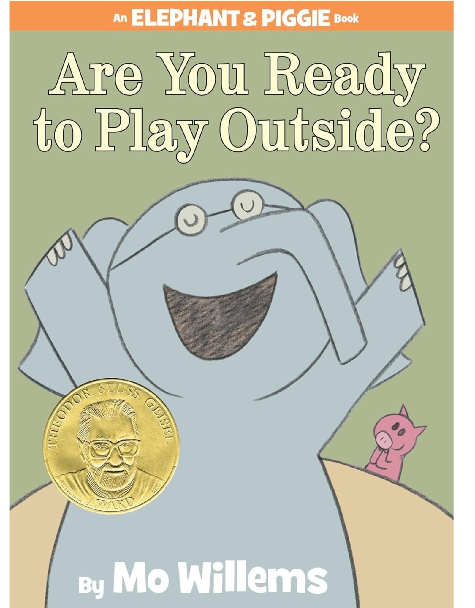 Penguin Random House Elephant & Piggie: Are You Ready to Play Outside?
