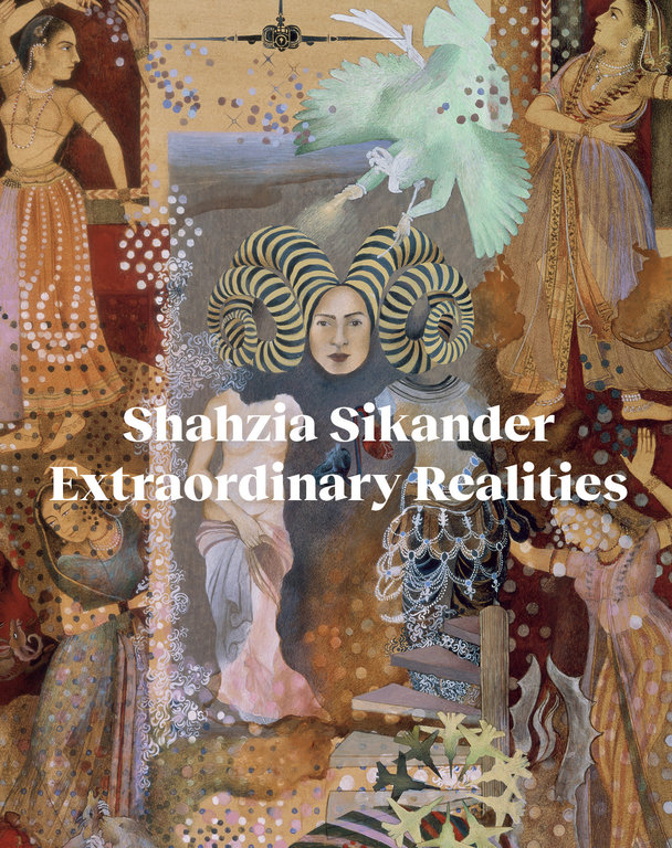 RISD Museum Shahzia Sikander: Extraordinary Realities
