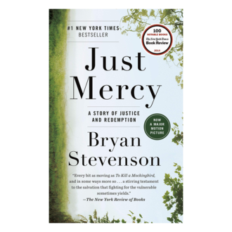 Bryan Stevenson Just Mercy: A Story of Justice and Redemption