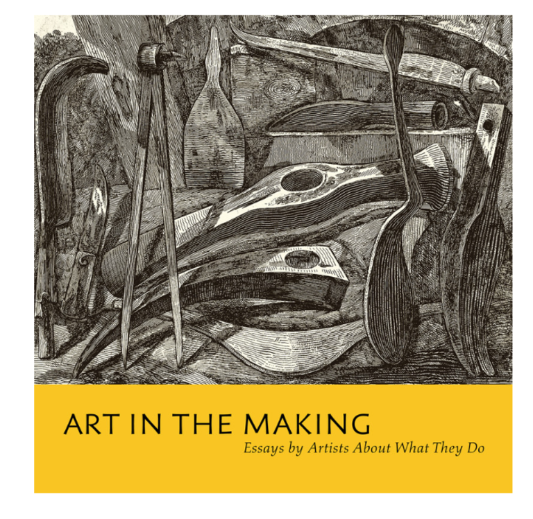 Fisher Press Art in the Making - Essays by Artists About What They Do