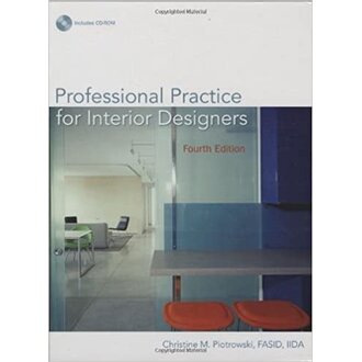 Professional Practice for Interior Designers 4th Edition by Christine M. Piotrowski