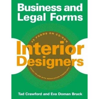 Business and Legal Forms for Interior Designers by Tad Crawford, Eva Doman Bruck