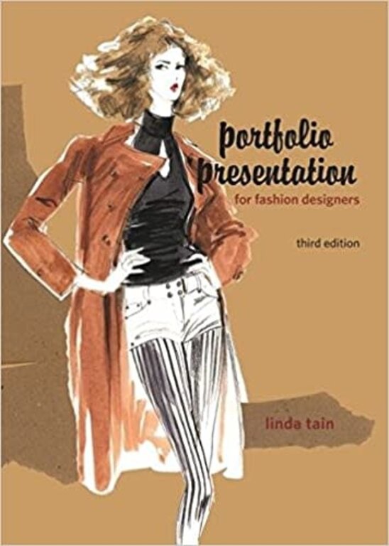 Portfolio Presentation for Fashion Designers 3rd Edition by Linda Tain