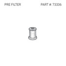 ICS PRE-FILTER, 73336