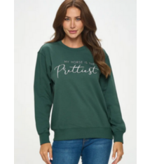 Dancing Equestrian My horse is the prettiest Sweatshirt