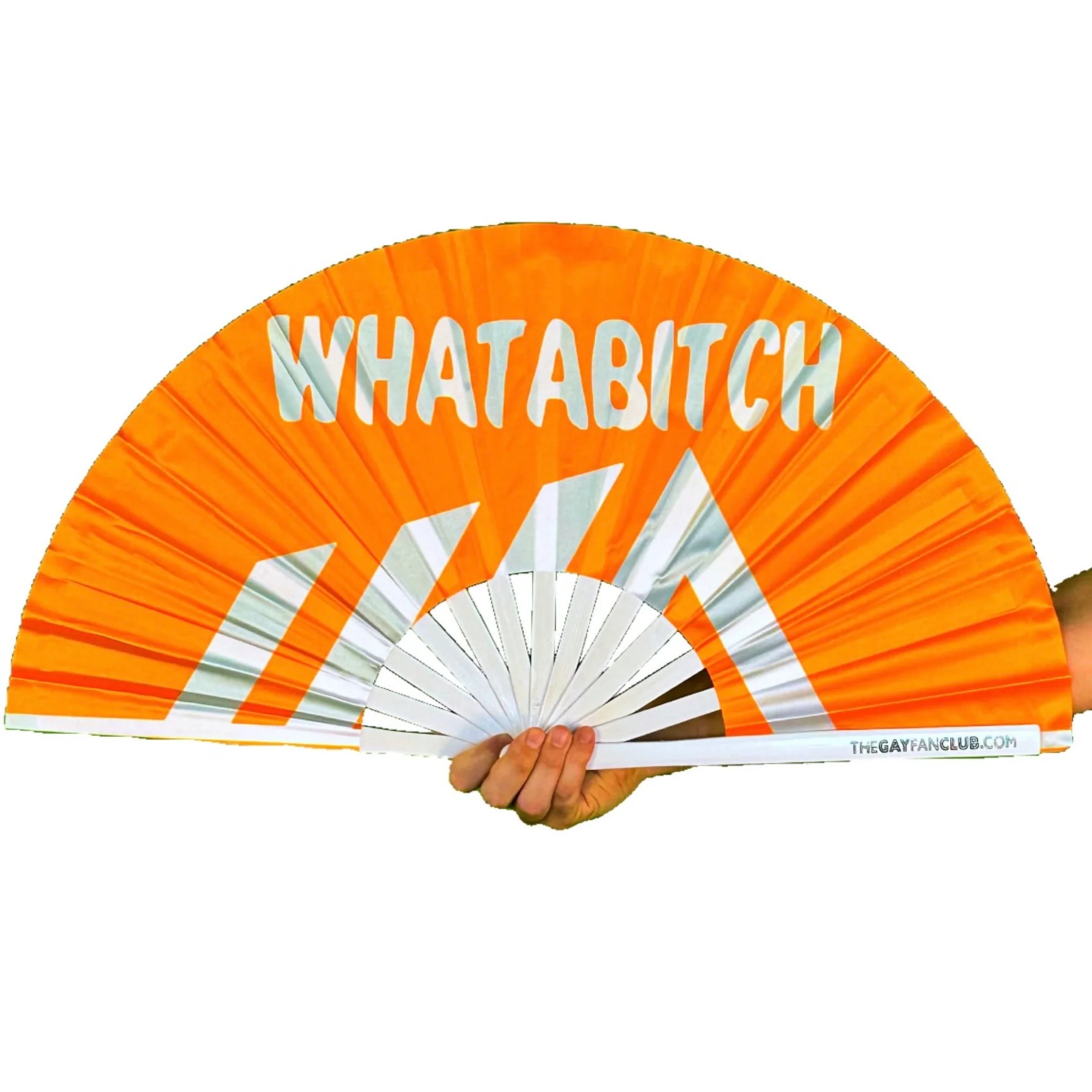 The Gay Fan Club Whatabitch Fan