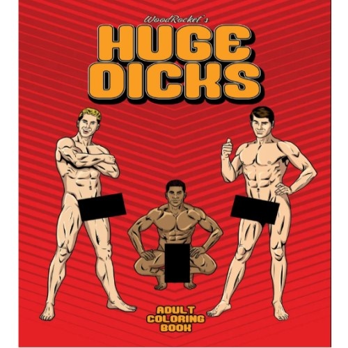 Huge Dicks - Coloring Book