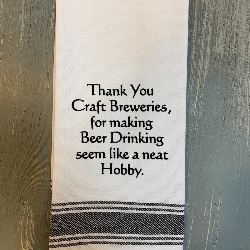 Wild Hare Designs White Cotton Towel - Thank you craft breweries...