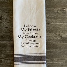 Wild Hare Designs White Cotton Towel - I choose my friends how I like my cocktail...
