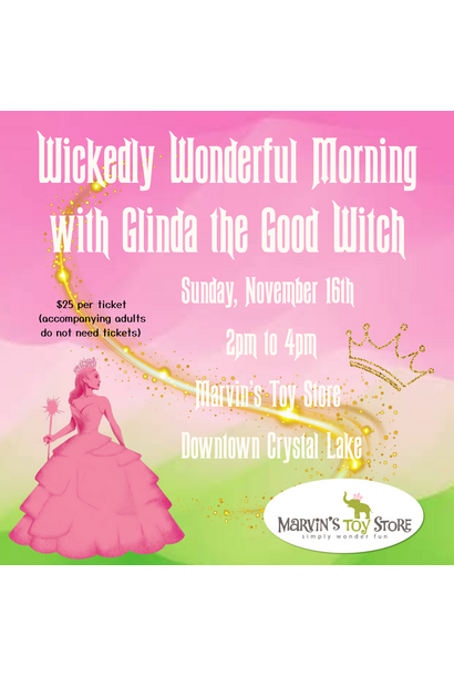 Wickedly Wonderful Afternoon with Glinda the Good Witch