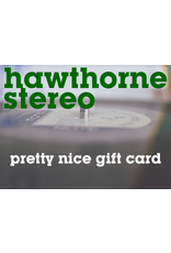 Hawthorne Stereo Hawthorne Stereo Digital Gift Card