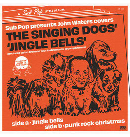 Sub Pop Records John Waters - Jingle Bells / It's a Punk Rock Christmas  - Vinyl 7" Record