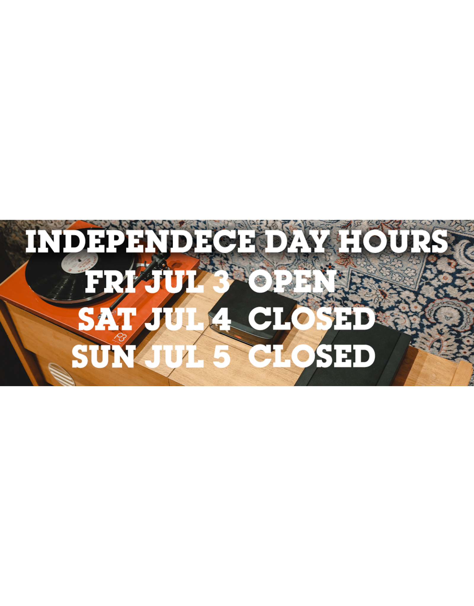 Hawthorne Stereo WE'RE CLOSED JULY 4 & 5