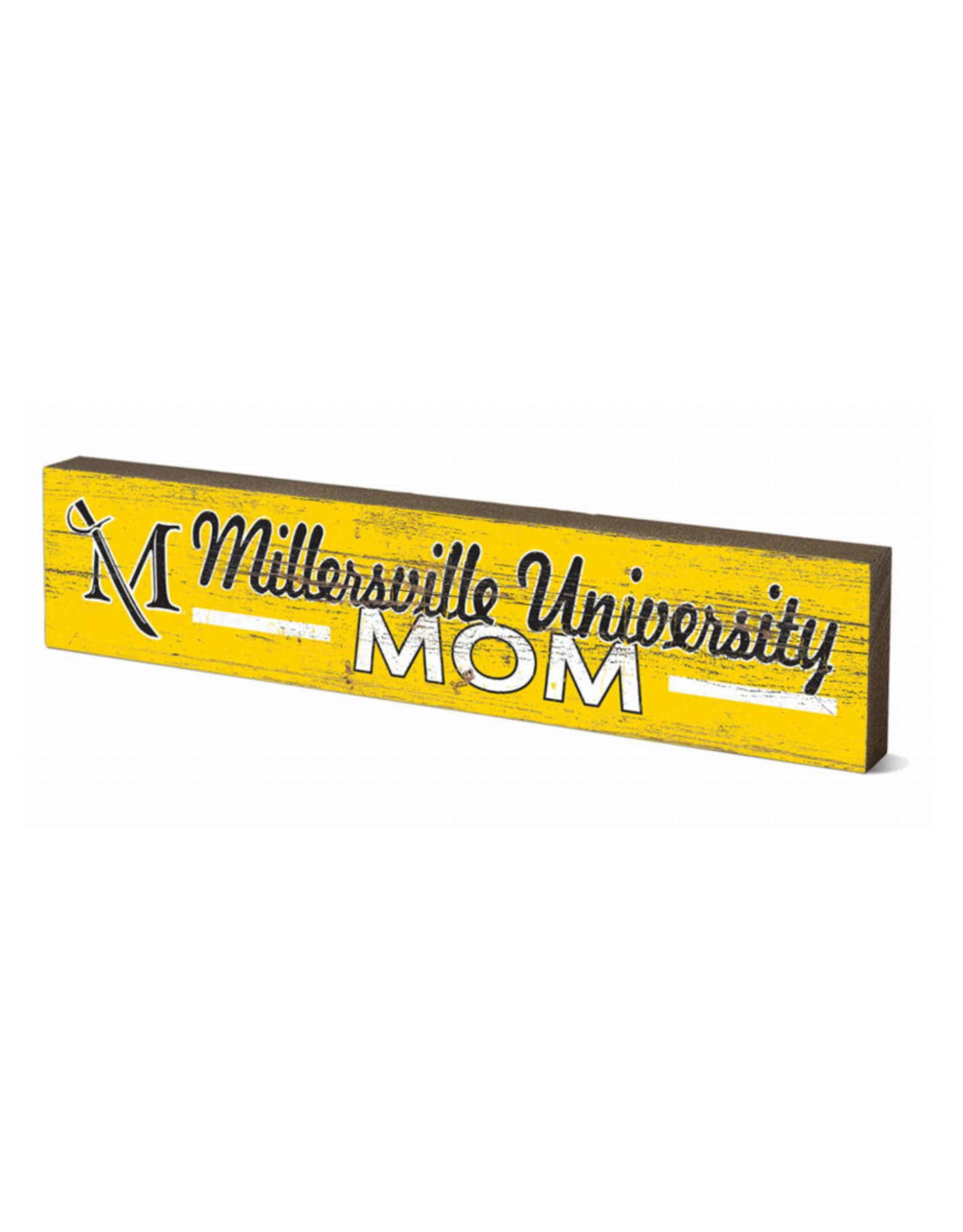 Millersville Mom Table Top Stick