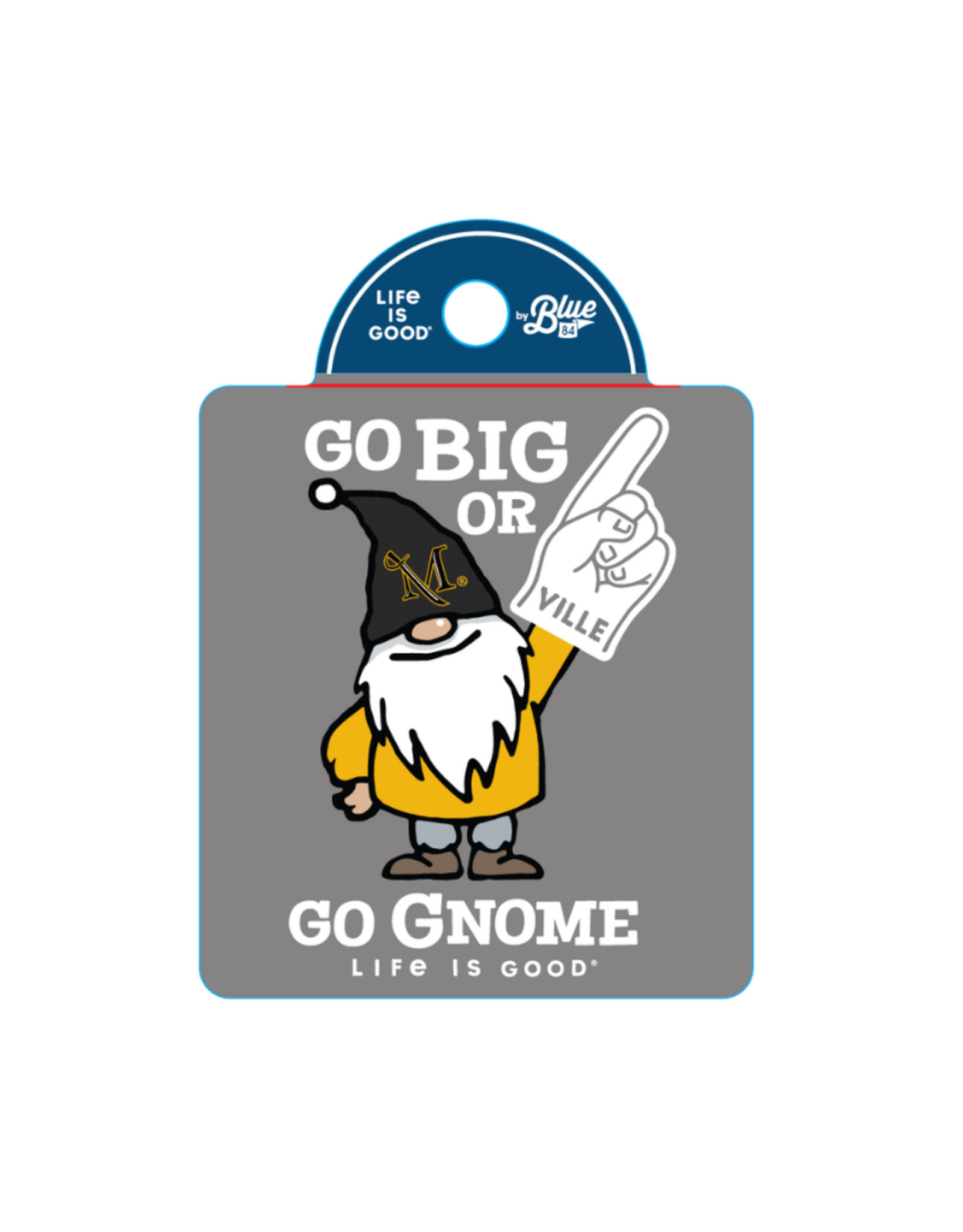 Life is Good Big Gnome Sticker