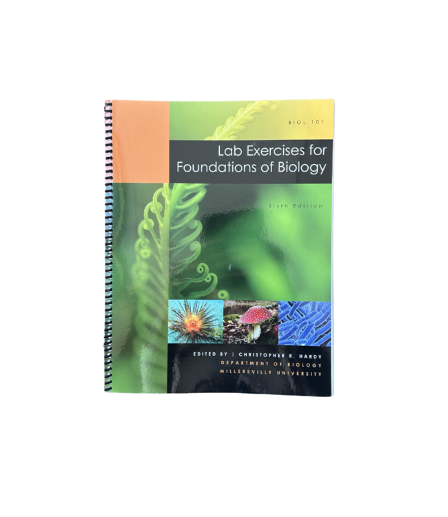 BIOL 101 Lab Exercises for Foundations of Biology- 6th Edition