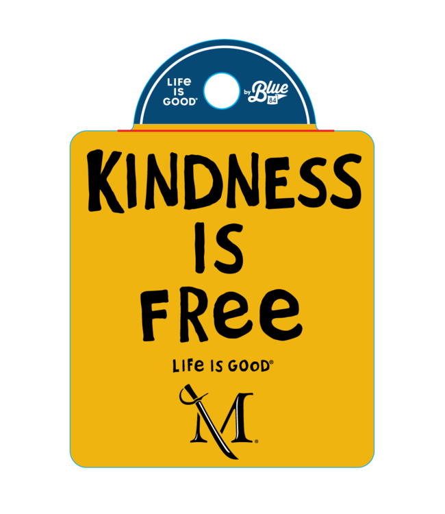 Life is Good "Life is Good" Kindness is free sticker