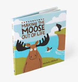 Kids Hatley -  Making the Moose Out of Life Kids Book