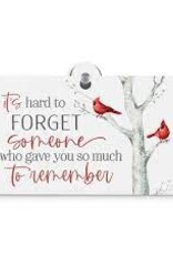 Home Goods P Graham  - Suction Sign It's Hard to Forget