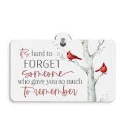 Home Goods P Graham  - Suction Sign It's Hard to Forget
